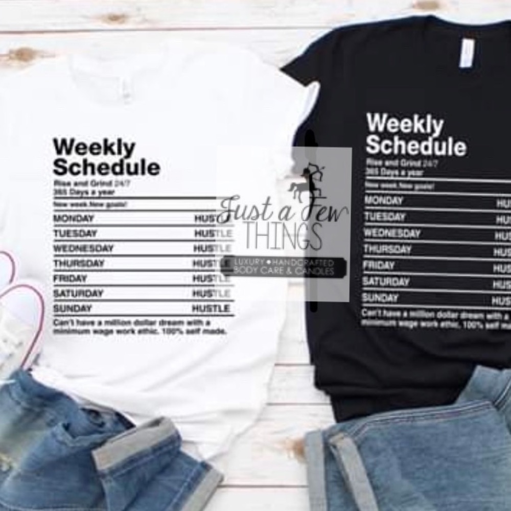 Weekly schedule HUSTLE T-shirt
